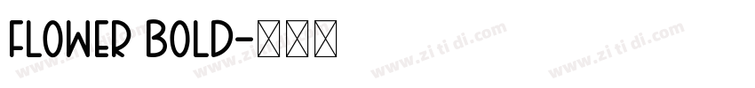 Flower Bold字体转换